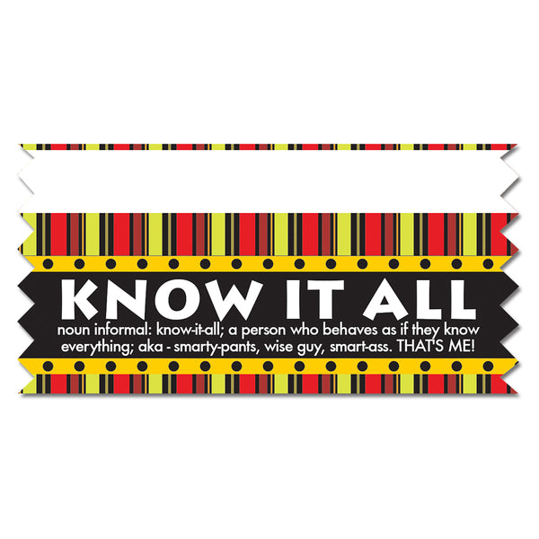 Stock Multicolor Tape Top Know It All Ice-Breaker Award Ribbon